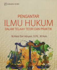 Image of Pengantar Ilmu Hukum: dalam Telaah Teori dan Praktik