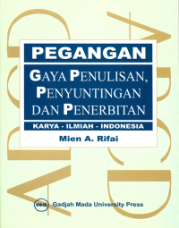 Image of Pegangan Gaya Penulisan, Penyuntingan dan Penerbitan Karya-Ilmiah-Indonesia