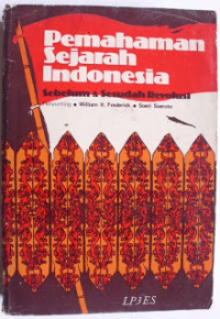 Image of Pemahaman Sejarah Indonesia : sebelum & sesudah revolusi