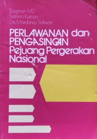 Image of Perlawanan dan Pengasingan Pejuang Pergerakan Nasional