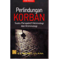 Image of Perlindungan Korban: suatu perspektif viktimologi dan kriminologi