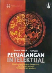Image of Petualangan Intelektual: Konfrontasi dengan Para Filsuf dari Zaman Yunani Hingga Zaman Modern.