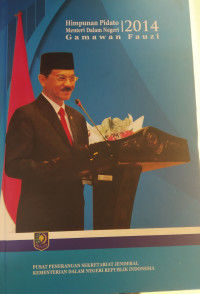 Image of Himpunan Pidato Menteri dalam Negeri Gamawan Fauzi 2014