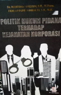 Image of Politik Hukum Pidana terhadap Kejahatan Korporasi