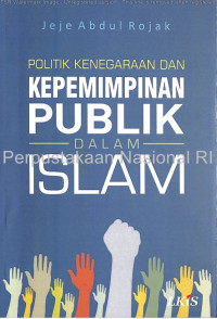 Image of Politik Kenegaraan dan Kepemimpinan Publik Dalam Islam