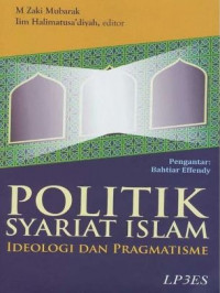 Politik Syariat Islam: ideologi dan pragmatisme