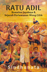 Image of Ratu Adil: Ramalan Jayabaya & Sejarah Perlawanan Wong Cilik