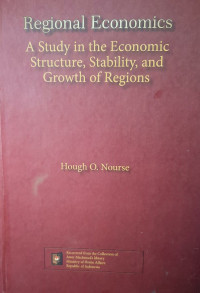 Image of Regional Economics; a Study in the Economic Structure, Stability, and Growth of Regions
