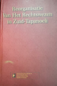 Image of Reorganisatie van het Rechtswesen in Zuid-Tapanoeli