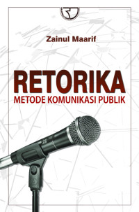 Image of Retorika Metode Komunikasi Publik