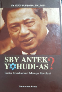 Image of SBY antek Yahudi-AS?: suatu kondisional menuju revolusi