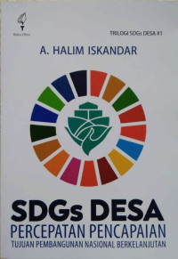 Image of SDGs desa : percepatan pencapaian tujuan pembangunan nasional berkelanjutan