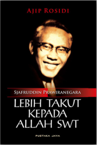 Image of Sjafruddin Prawiranegara Lebih Takut kepada Allah SWT