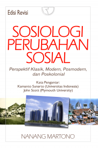 Image of Sosiologi Perubahan Sosial: perspektif klasik, modern, posmodern, dan poskolonial