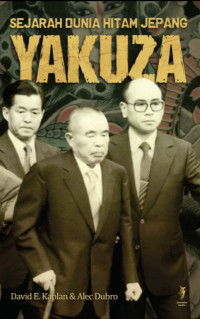 Yakuza: sejarah dunia hitam jepang