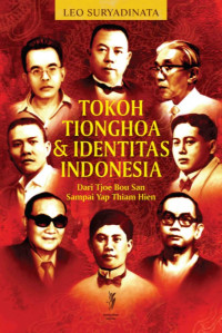 Image of Tokoh Tionghoa & Identitas Indonesia: dari tjoe bou san sampai thiam hien