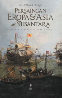 Persaingan Eropa & Asia di Nusantara: sejarah perniagaan 1500-1630