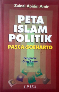 Peta Islam Politik: pasca soeharto