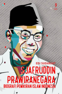 Image of Sjafruddin Prawiranegara: biografi pemikiran ekonomi islam indonesia