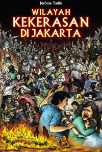 Image of Wilayah Kekerasan di Jakata