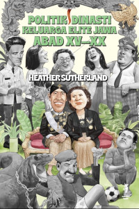 Image of Politik Dinasti Keluarga Elite Jawa: abad XV–XX