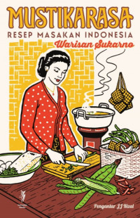 Mustika Rasa: resep masakan indonesia warisan sukarno