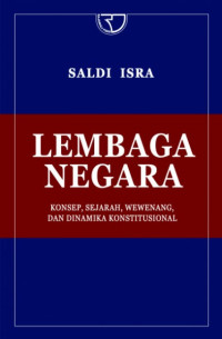 Image of Lembaga Negara: konsep, sejarah, wewenang, dan dinamika konstitusional
