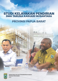 Image of Studi Kelayakan Pendirian SMA Taruna Kasuari Nusantara Provinsi Papua Barat