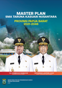Image of Master Plan SMA Taruna Kasuari Nusantara Provinsi Papua Barat 2021-2046