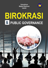 Image of BIROKRASI DAN PUBLIC GOVERNANCE