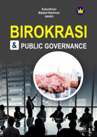 BIROKRASI DAN PUBLIC GOVERNANCE