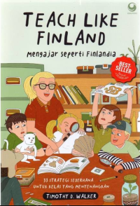 Image of Teach Like Finland Mengajar seperti Finlandia