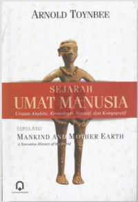 Sejarah umat manusia : uraian analitis, kronologis, naratif, dan komparatif