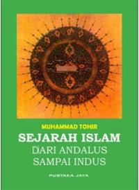 Image of Sejarah Islam: dari andalus sampai indus