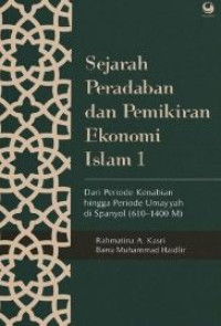Image of Sejarah Peradaban dan Pemikiran Ekonomi Islam 1