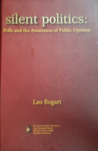 Image of Silent Politics: polls and the awareness of public opinion
