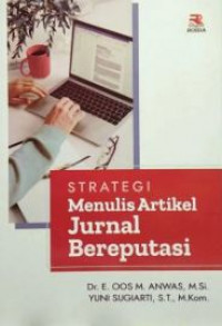 Image of Strategi Menulis Artikel Jurnal Bereputasi