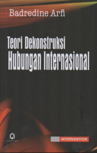 Image of Teori Dekonstruksi Hubungan Internasional