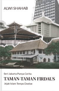 Image of Taman-Taman Firdaus – Jejak Islam Tempo Doeloe