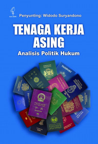 Image of Tenaga Kerja Asing: analisis politik hukum