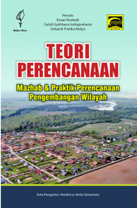 Image of Teori Perencanaan, Mazhab, dan Praktik Perencanaan Pengembangan Wilayah