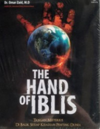 Image of The Hand Of Iblis: tangan misterius di balik setiap kejadian penting dunia