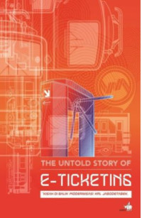 Image of The Untold Story of E-Ticketing – Kisah di Balik Modernisasi KRL Jabodetabek