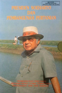 Image of Presiden Soeharto dan Pembangunan Pertanian