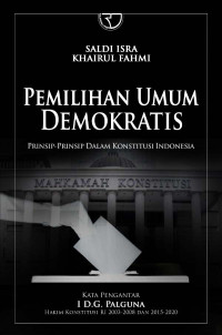 Image of Pemilihan Umum Demokratis: prinsip-prinsip dalam konstitusi Indonesia