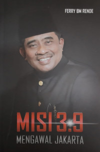 Image of Misi 3.9 : Mengawal Jakarta