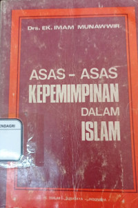 Asas-Asas Kepemimpinan dalam Islam