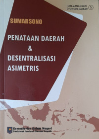 Image of Penataan Daerah dan Desentralisasi Asimetris