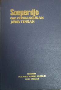 Image of Soepardjo dan Pembangunan Jawa Tengah