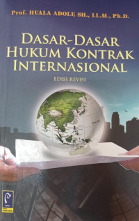 Image of Dasar-dasar Hukum Kontrak Internasional